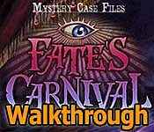 mystery case files: fate's carnival collector's edition walkthrough