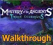 mystery of the ancients: three guardians collector's edition walkthrough