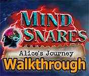 mind snares: alice's journey collector's edition walkthrough