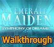 the emerald maiden: symphony of dreams collector's edition walkthrough