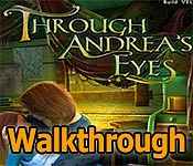 through andrea's eyes collector's edition walkthrough