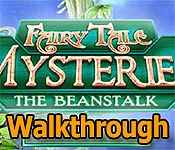 fairy tale mysteries: the beanstalk collector's edition walkthrough