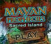 mayan prophecies: sacred island