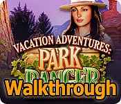 Vacation Adventures: Park Ranger Walkthrough