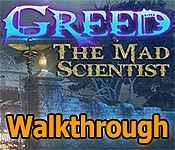 greed: the mad scientist collector's edition walkthrough