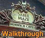 sable maze: norwich caves collector's edition walkthrough