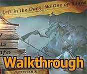 left in the dark: no one on board walkthrough 2