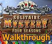 solitaire mystery: four seasons collector's edition walkthrough