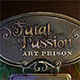 Fatal Passion: Art Prison
