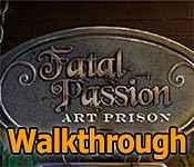 fatal passion: art prison walkthrough