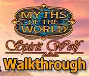 myths of the world: spirit wolf collector's edition walkthrough