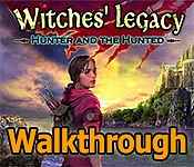 Witches' Legacy: Hunter and the Hunted Walkthrough