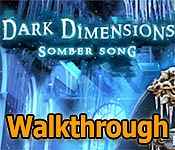 dark dimensions: somber song collector's edition walkthrough