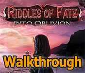 riddles of fate: into oblivion collector's edition walkthrough