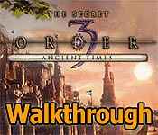 The Secret Order 3: Ancient Times Walkthrough