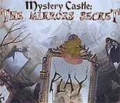 mystery castle: the mirror's secret collector's edition
