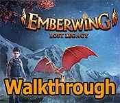 emberwing: lost legacy collector's edition walkthrough