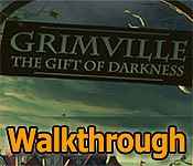 Grimville: The Gift Of Darkness Walkthrough