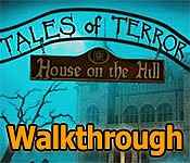 Tales of Terror: House on the Hill Walkthrough