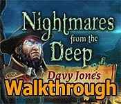 nightmares from the deep: davy jones collector's edition walkthrough