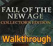 fall of the new age collector's edition walkthrough
