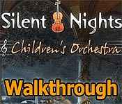 silent nights: children's orchestra collector's edition walkthrough