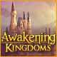 Awakening Kingdoms