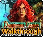 dangerous games: prisoners of destiny collector's edition walkthrough