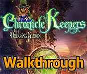 chronicle keepers: the dreaming garden collector's edition walkthrough