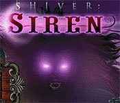 shiver: siren