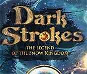 Dark Strokes: The Legend of the Snow Kingdom Collector's Edition