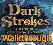 dark strokes: the legend of the snow kingdom collector's edition walkthrough