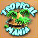 Tropical Mania