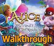 alice: behind the mirror collector's edition walkthrough