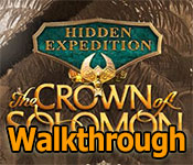 hidden expedition: the crown of solomon collector's edition walkthrough