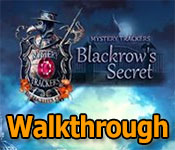 mystery trackers: blackrow's secret collector's edition walkthrough