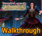 Vampire Legends: The Untold Story of Elizabeth Bathory Walkthrough