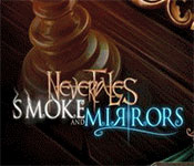 nevertales: smoke and mirrors collector's edition nevertales: smoke and mirrors collector's edition