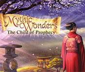 mythic wonders: the child of prophecy collector's edition