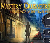 mystery crusaders: resurgence of the templars