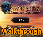 awakening: the golden age collector's edition walkthrough