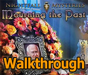 Nightfall Mysteries: Mourning the Past Walkthrough