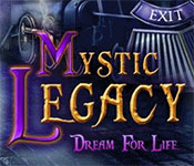 mystic legacy: dream for life