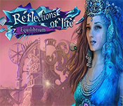 Reflections of Life: Equilibrium Collector's Edition