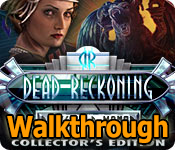 dead reckoning: brassfield manor collector's edition walkthrough