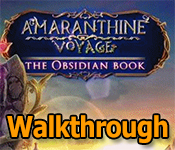 amaranthine voyage: the obsidian book collector's edition walkthrough