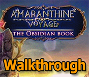 amaranthine voyage: the obsidian book walkthrough
