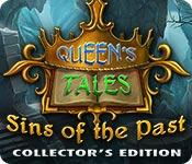 Queen's Tales: Sins of the Past Collector's Edition