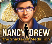 nancy drew: the shattered medallion