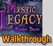 mystic legacy: eternal dream walkthrough